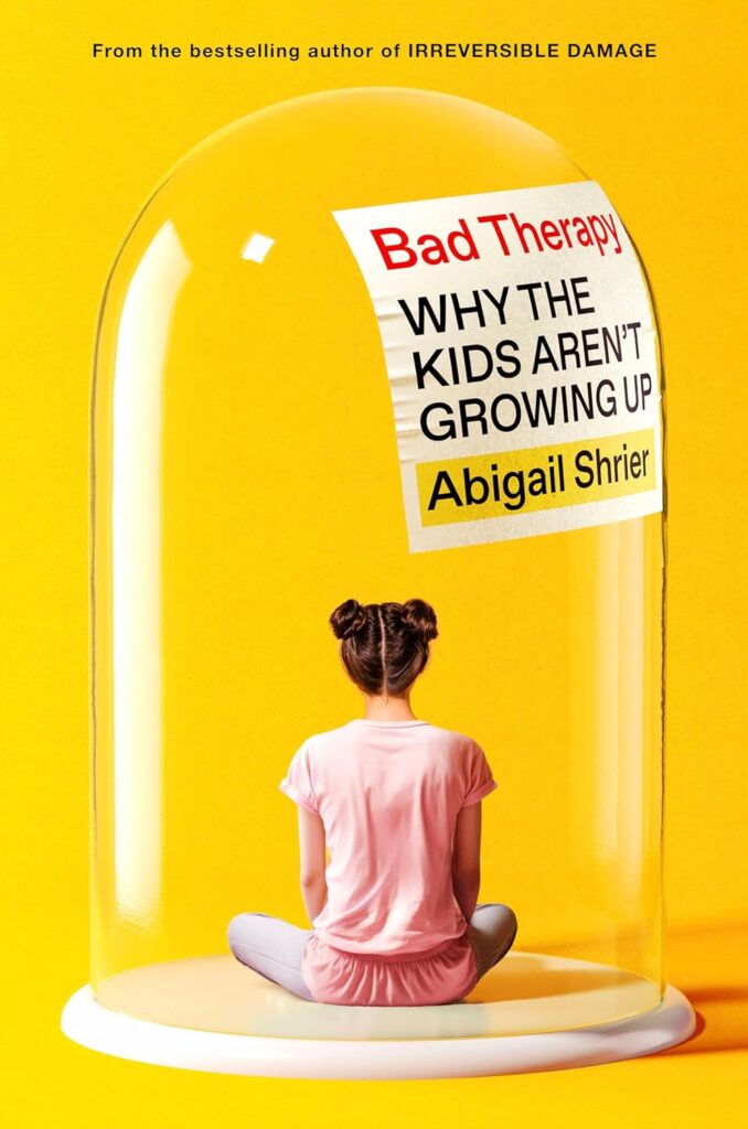 Bad Therapy by Abigail Shrier - Book Cover