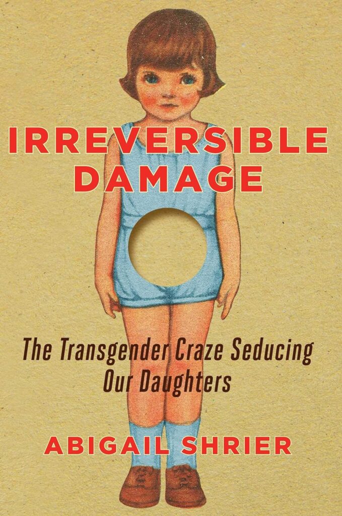 Irreversible Damage by Abigail Shrier - Book Cover
